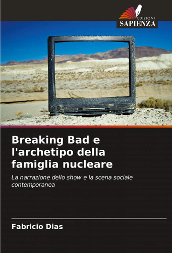 Breaking bad archetipo - bad, e