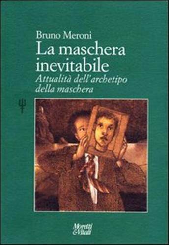 Die unvermeidliche maske - die,