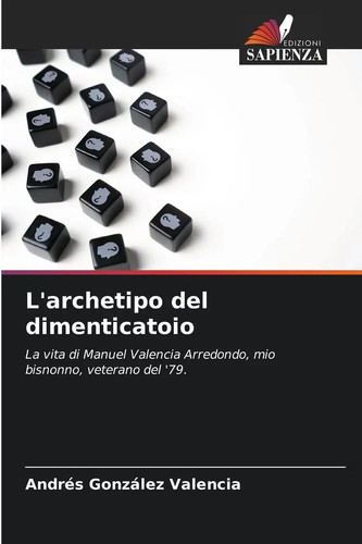 Archetipo del dimenticatoio - l'archetipo,